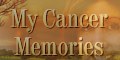 www.MyCancerMemories.com