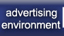 Advertising Environment