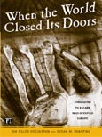 When the World Closed Its Doors